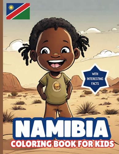 Namibia Coloring Book For Kids: With Interesting Facts