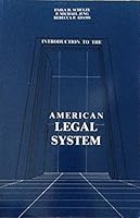 Introduction to the American Legal System: U. S. Edition 0929563018 Book Cover