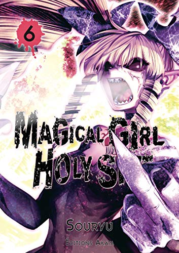 Magical Girl Holy Shit — Tome 6