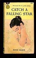 Catch a falling star (A Gold Medal Book) B0007G2XY8 Book Cover