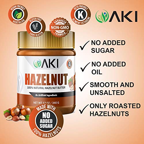 AKI Natural Hazelnut Butter Nut Unsweetened Sugarfree No Added Salt or Oil Low Sodium Vegan Keto Paleo Low Carb 1 Ingredient Pure Roasted Hazelnuts No Additives Great Dose of Proteins & Healthy Fats