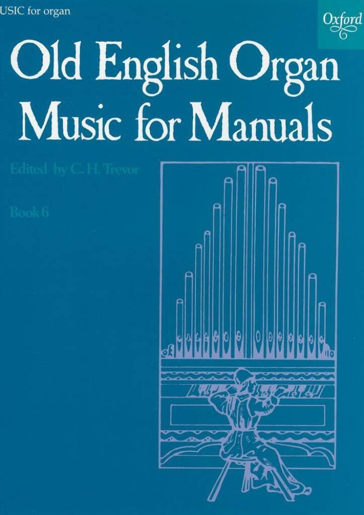 Old English Organ Music for Manuals Book 6 by C. H. Trevor (Sheet music)