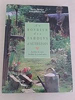 Au bonheur des jardins d'autrefois : Jardins de curé Jardins de grand-mère 2012362230 Book Cover
