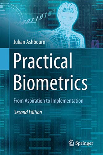 Practical Biometrics: From Aspiration to Implementation view 2