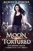 Moon Tortured (Sky Brooks Series)