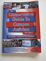 The Conservative Guide to Campus Activism B000JVC7CO Book Cover