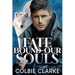 Fate Bound Our Souls Audiolibro Por Colbie Clarke arte de portada