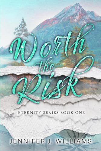 Worth the Risk: Special Edition Paperback (Eternity Series) (Eternity Series Special Edition Paperbacks)