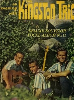 an evening with The Kingston Trio: Deluxe Souvenir Vocal Album No. 11