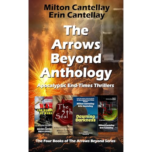 The Arrows Beyond Anthology Audiolibro Por Milton Cantellay, Erin Cantellay arte de portada
