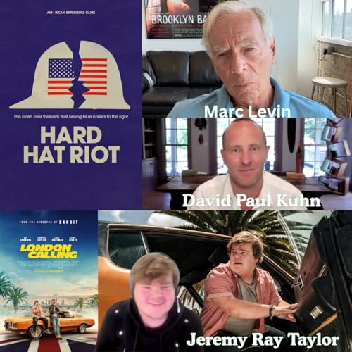 Interviews: Hard Hat Riot, Marc Levin, David Paul Kuhn, London Calling, Jeremy Ray Taylor