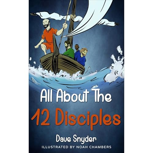 All About The 12 Disciples Audiobook By Dave Snyder cover art