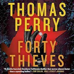 Forty Thieves Audiolibro Por Thomas Perry arte de portada