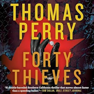 Forty Thieves Audiobook By Thomas Perry cover art