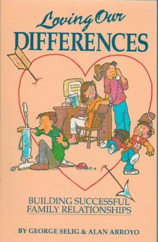 Loving Our Differences: Building Successful Fam... 1555742823 Book Cover