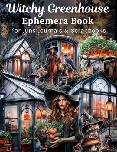 Witchy Greenhouse Ephemera Book: A Mystical Botanical Paper 