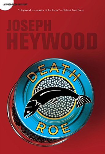Death Roe: A Woods Cop Mystery (Woods Cop Mysteries Book 6)