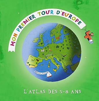 Paperback Mon premier tour d'Europe (Mon premier atlas) [French] Book