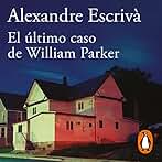 El último caso de William Parker