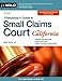 Everybody's Guide to Small Claims Court in California (Everybody's Guide to Small Claims Court. California Edition)