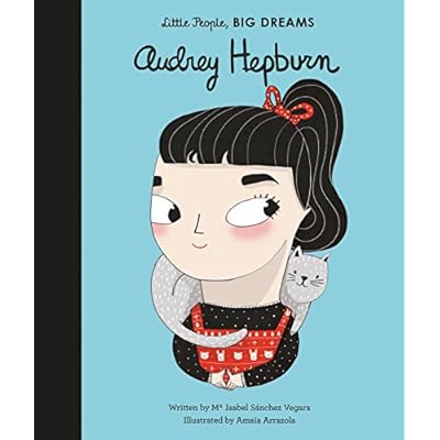 Audrey Hepburn: Little People, Big Dreams