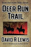 Deer Run Trail 0996903852 Book Cover