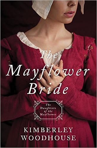 The Mayflower Bride: Daughters of the Mayflower - Book 1 (Volume 1) book cover