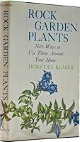Rock Garden Plants New Ways To Use Them B000OKBWO4 Book Cover