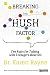 Breaking the Hush Factor: Ten Rules for Talking with Teenagers about Sex