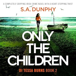 Only the Children Audiolibro Por S.A. Dunphy arte de portada