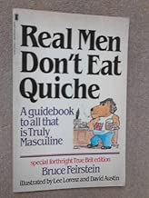 Real Men Don't Eat Quiche