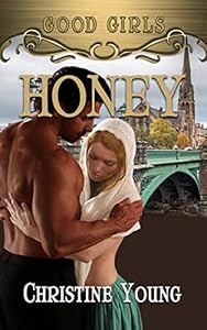 Honey (Good Girls Book 3)
