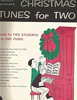 Christmas Tunes for Two (Duets for Two Students at One Piano) B001K208OU Book Cover
