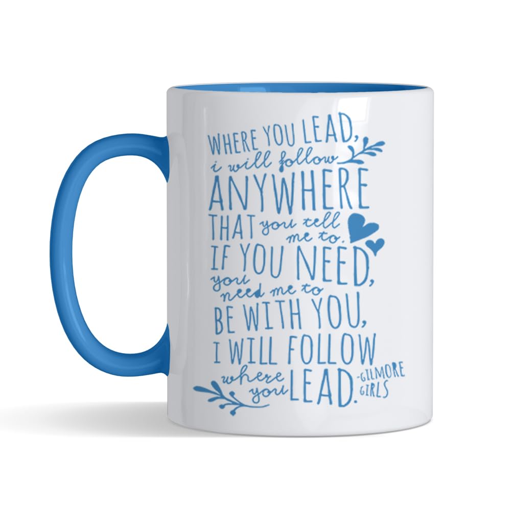 Crunchy Carrots Gilmore Girls Mug – Where You Lead I Will Follow Anywhere 11 oz Ceramic Coffee Mug for Birthday, Christmas, Best Friend. (Blue Inside and Handle)