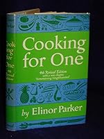 Cooking for One. Fourth Revised Edition B003TOIROK Book Cover