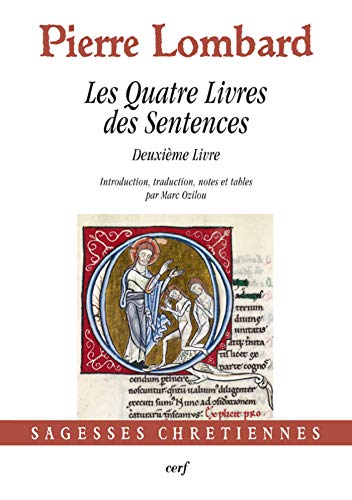 Télécharger Les Quatre Livres des Sentences - Deuxième livre (Sagesses chrétiennes) Livre eBook France