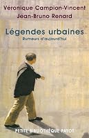 Légendes urbaines : Rumeurs d'aujourd'hui 2228886041 Book Cover