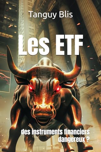 Les ETF: des instruments financiers dangereux ?