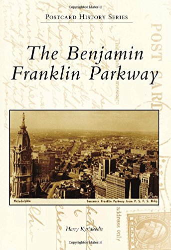 The Benjamin Franklin Parkway
