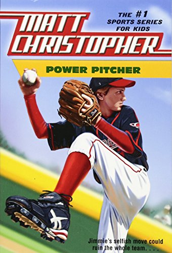 Power Pitcher (Matt Christopher) Power Pitcher (Matt Christopher)