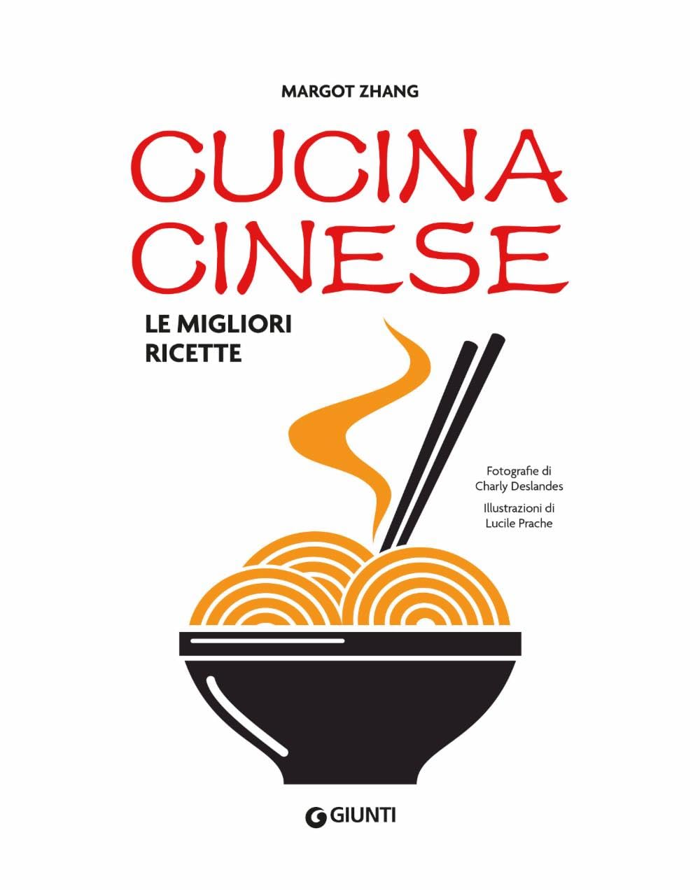 Cucina cinese. Le migliori ricette