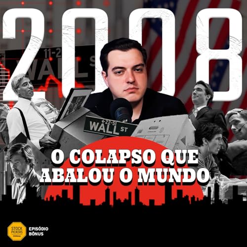 #BÔNUS - A bolha que explodiu Wall Street