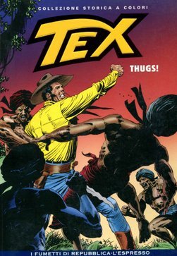  COLLEZIONE STORICA A COLORI TEX “THUGS!” EP.127