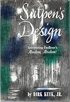 Sutpens Design: Interpreting Faulkner's Absalom, Absalom! 0813912601 Book Cover