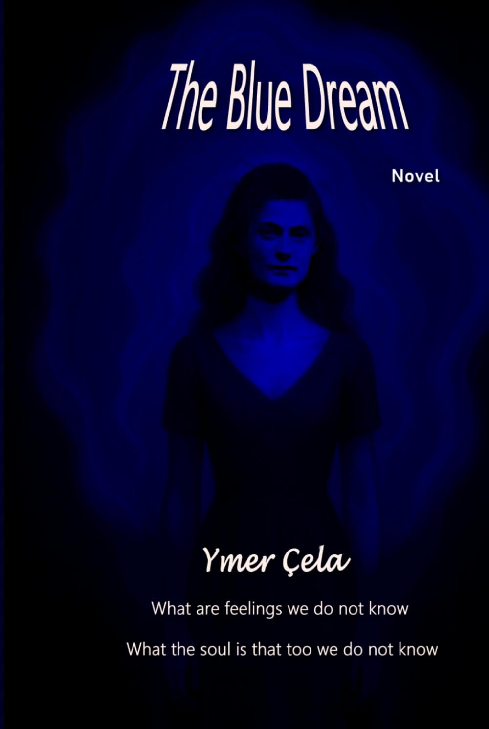 The Blue Dream: The Soul Knows No Time
