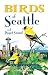 Birds of Seattle and Puget Sound