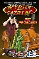 Kyrien and Catrin - Pet Problems 1511401087 Book Cover