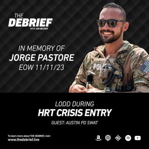 LODD on HRT Crisis Entry &ndash; Austin PD SWAT Podcast Por  arte de portada