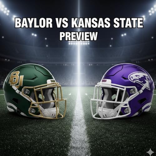 🐻 vs 🐱 Big 12 Battle Incoming | Kansas State Preview....and a little Hollywood.