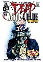 Dead White & Blue Comics #1 0983186413 Book Cover